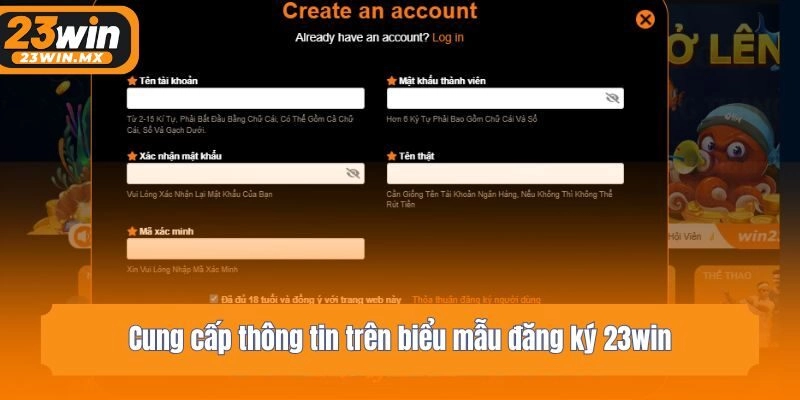 Cung cấp thông tin trên biểu mẫu đăng ký 23win