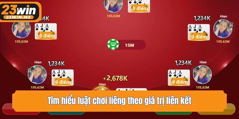 Tìm hiểu luật chơi liêng theo giá trị liên kết